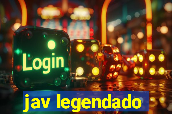 jav legendado